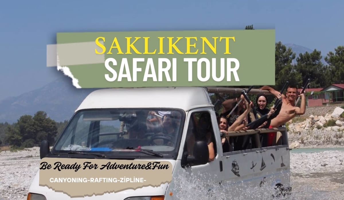 Saklikent Safari Tour